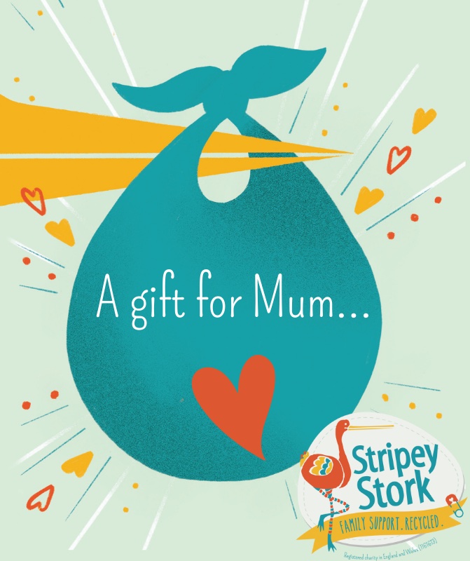 A gift for Mum Stripey Stork Mother's Day campaign