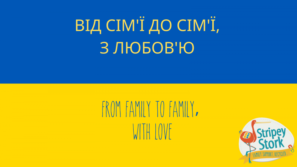 Ukrainian Families - help and support from Stripey Stork